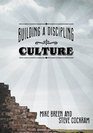 Building a Discipling Culture