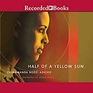 Half of a Yellow Sun Unabridged on CD