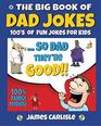 The Big Book of Dad Jokes 100's of Fun Jokes for Kids