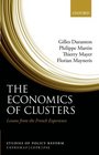The Economics of Clusters Lessons from the French Experience