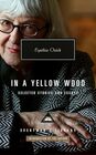 In a Yellow Wood Selected Stories and Essays