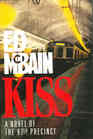Kiss (87th Precinct, Bk 44)