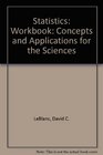 Statistics Concepts and Applications for the Sciences Workbook