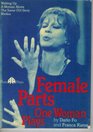 Female Parts One Woman Plays