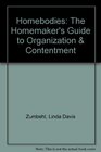 Homebodies: The Homemaker's Guide to Organization  Contentment