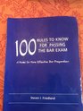 100 Rules To Know For Passing the Bar Exam