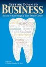 Getting Down to Business Success in Each Stage of Your Dental Career