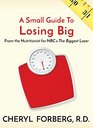 A Small Guide To Losing Big From the Nutritionist for NBC's The Biggest Loser