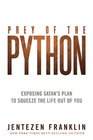 The Spirit of Python Identify what constricts your life and kills your dreams