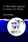 A MultiModal Approach to Creative Art Therapy