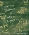 Teaching Decoding in Holistic Classrooms