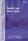 Blackstone's Statutes on Family Law 20102011