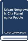 Urban Nongrowth City Planning for People