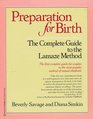 Preparation for Birth  The Complete Guide to the Lamaze Method