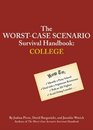 WorstCase Scenario Survival Handbook College