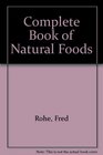 The Complete Book of Natural Foods