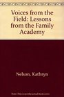 Voices from the Field Lessons from the Family Academy