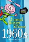 Cereal Boxes and Prizes 1960s  A Tribute and Price Guide