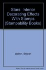 Stars: Interior Decorating Effects With Stamps (Stampability Books)