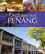 Enchanting Penang