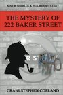 The Mystery of 222 Baker Street A New Sherlock Holmes Mystery