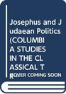 Josephus and Judaean Politics