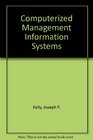 Computerized Management Information Systems