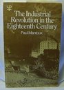 Industrial Revolution in the Eighteenth Century