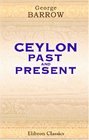 Ceylon Past and Present