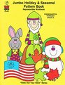 Jumbo Holiday  Seasonal Pattern Book  K6