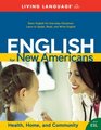 English for New Americans: Health, Home, and Community