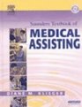 Saunders Textbook of Medical Assisting  Text with Intravenous Therapy