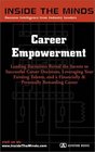 Career Empowerment Executive Recruiters on Leveraging Your Talents and Making the Right Decisions Around a Rewarding Career