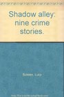 Shadow alley nine crime stories