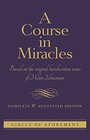 A Course in Miracles Based On The Original Handwritten Notes Of Helen SchucmanComplete  Annotated Edition  Helen Schucman
