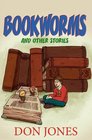 Bookworms And Other Stories
