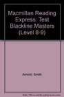 Macmillan Reading Express Test Blackline Masters