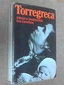TORREGRECA A WORLD IN SOUTHERN ITALY/ILLUSTRATED WITH PHOTOGRAPHS BY THE AUTHOR
