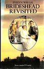 Brideshead Revisited The Sacred and Profane Memories of Captain Charles Ryder