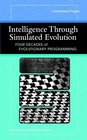 Intelligence Through Simulated Evolution  Forty Years of Evolutionary Programming