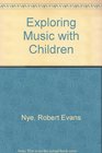 Exploring Music with Children