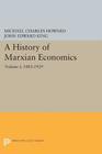 A History of Marxian Economics Vol I 18831929