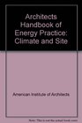 Architects Handbook of Energy Practice Climate and Site