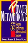 Power Networking  55 Secrets for Personal and Professional Success