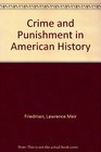 Crime and Punishment in American History