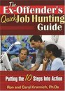 The ExOffender's Quick Job Hunting Guide