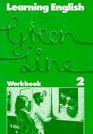 Learning English Green Line Workbook Band 2 fr 6 Klasse