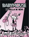 Babymouse estrella de rock/ Babymouse Rock Star