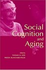 Social Cognition and Aging
