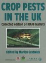 Crop Pests in the UK  Collected edition of MAFF leaflets